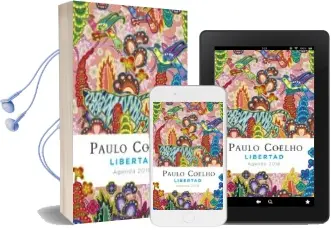 Descargar AudioLibro Libertad (Agenda Coelho 2018) de Paulo Coelho año 2017