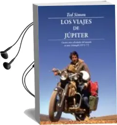 Descargar AudioLibro Los Viajes de Jupiter (7ª Ed.) de Ted Simon año 2017