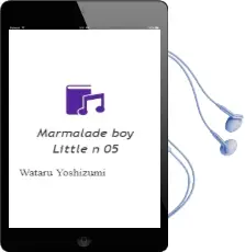 Descargar AudioLibro Marmalade boy Little nº 05 de Wataru Yoshizumi año 2017