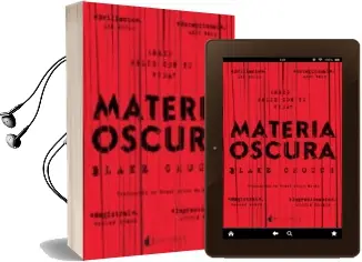Descargar AudioLibro Materia Oscura de Blake Crouch año 2017