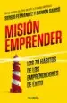 AudioLibro Mision Emprender: Los 70 Habitos de los Emprendedores de Exito de Sergio Fernandez