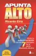 AudioLibro Apunta Alto (Nueva Edicion Actualizada) de Ricardo Eiriz