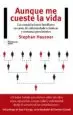 AudioLibro Aunque me Cueste la Vida de Stephan Hausner