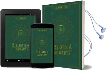 Descargar AudioLibro Biblioteca Hogwarts (Estuche): Animales Fantásticos y Dónde Encon Trarlos, Quidditch a Través de los Tiempos y los Cuentos de Beedle el Bardo de J.K. Rowling año 2017