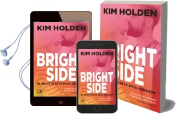 Descargar AudioLibro Bright Side 1: El Secreto Esta en el Corazon de Kim Holden año 2017