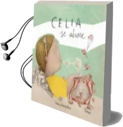 Descargar AudioLibro Celia se Aburre (Premio Internacional de Album Ilustrado Boolino 2017) de Celia Rico Clavellino año 2017