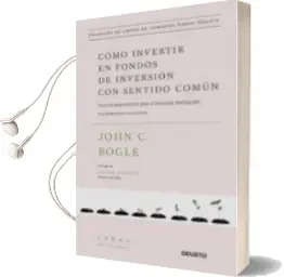 Descargar AudioLibro Como Invertir en Fondos de Inversion con Sentido Comun de John C. Bogle año 2017