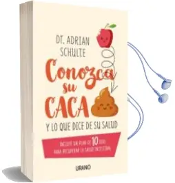 Descargar AudioLibro Conozca su Caca: Lo que Dice de su Salud de Adrian Schulte año 2017