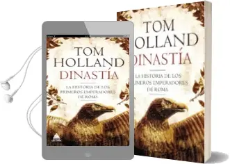 Descargar AudioLibro Dinastia: La Historia de los Primeros Emperadores de Roma de Tom Hollamd año 2017