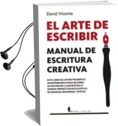 Descargar AudioLibro El Arte de Escribir: Manual de Escritura Creativa de David Vicente año 2017