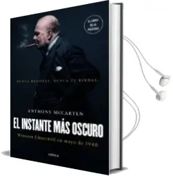 Descargar AudioLibro El Instante mas Oscuro de Anthony Mccarten año 2017