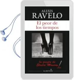 Descargar AudioLibro El Peor de los Tiempos de Alexis Ravelo año 2017