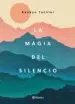 AudioLibro La Magia del Silencio de Kankyo Tannier