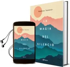 Descargar AudioLibro La Magia del Silencio de Kankyo Tannier año 2017