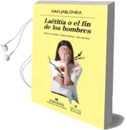 Descargar AudioLibro Laetitia o el fin de los Hombres de Ivan Jablonka año 2017