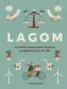 AudioLibro Lagom: La Receta Sueca para Alcanzar el Equilibrio en tu Vida de Linnea Dunne