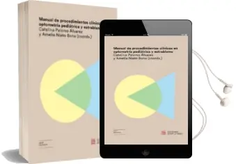 Descargar AudioLibro Manual de Procedimientos Clinicos en Optometria Pediatrica y Estrabismo de Amelia Nieto Bona año 2017