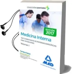 Descargar AudioLibro Medicina Interna. Test Comentados de Materias Específicas para op Osiciones. Volumen 1 de Varios año 2017