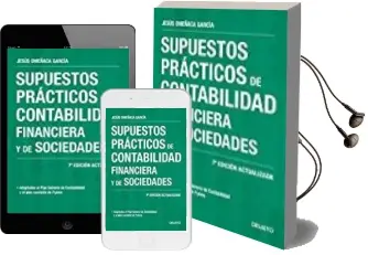 Descargar AudioLibro Supuestos Practicos de Contabilidad Financiera y de Sociedades (Nueva ed. 2017) de Jesus Omeñaca Garcia año 2017