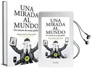 Descargar AudioLibro Una Mirada al Mundo: Un Intento de Ensayo Global (2ª Ed.) de Enrique (Coord.) Cortes De Abajo año 2017