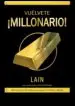 AudioLibro ¡Vuelvete Millonario! de Lain Garcia Calvo