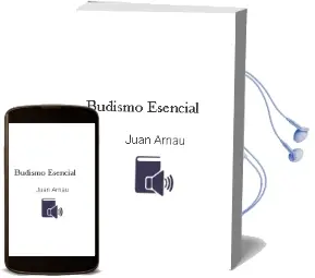 Descargar AudioLibro Budismo Esencial de Juan Arnau año 2017