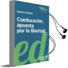Descargar AudioLibro Coeducación, Apuesta por la Libertad de Marina Subirats Martori año 2017