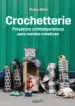 AudioLibro Crochetterie: Proyectos Contemporaneos para Mentes Creativas de Molla Mills