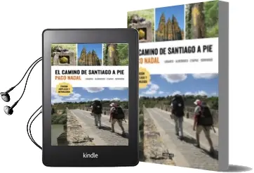 Descargar AudioLibro El Camino de Santiago a Pie: Lugares - Albergues - Etapas - Servicios de Paco Nadal año 2017