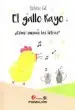 AudioLibro El Gallo Rayo de Belen Gil De Albornoz