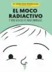 AudioLibro El Moco Radiactivo y Otros Desvelos de Padres Primerizos de Marian Garcia