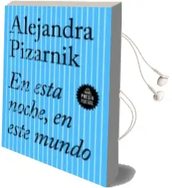 Descargar AudioLibro En Esta Noche, en Este Mundo de Alejandra Pizarnik año 2017