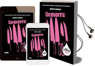 Descargar AudioLibro Gomorra (20ª Ed.): Un Viaje al Imperio Economico y al Sueño de Poder de la Camorra de Roberto Saviano año 2017