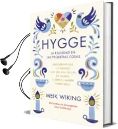 Descargar AudioLibro Hygge: La Felicidad en las Pequeñas Cosas de Meik Viking año 2017
