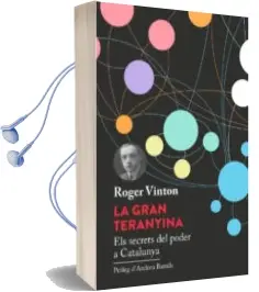 Descargar AudioLibro La Gran Teranyina: Els Secrets del Poder a Catalunya de Roger Vinton año 2017
