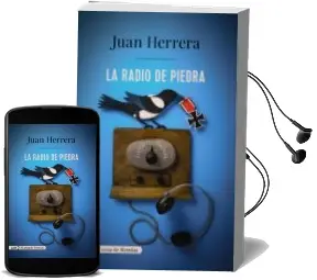 Descargar AudioLibro La Radio de Piedra de Juan Herrera año 2017