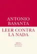 AudioLibro Leer Contra la Nada de Antonio Basanta