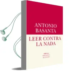 Descargar AudioLibro Leer Contra la Nada de Antonio Basanta año 2017