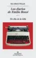 AudioLibro Los Diarios de Emilio Renzi: Un dia en la Vida de Ricardo Piglia