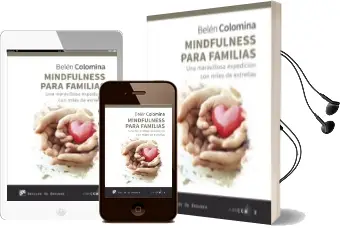 Descargar AudioLibro Mindfulness para Familias: Una Maravillosa Expedicion con Miles de Estrellas de Belen Colomina Sempere año 2017