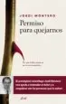 AudioLibro Permiso para Quejarse de Jordi Montero