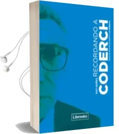 Descargar AudioLibro Recordando a Coderch de Pati Nuñez Gimeno año 2017