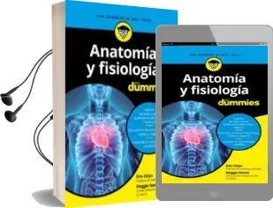 Descargar AudioLibro Anatomia y Fisiologia para Dummies de Erin Odya año 2018