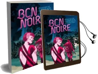 Descargar AudioLibro Bcn Noire de Varios Autores año 2018