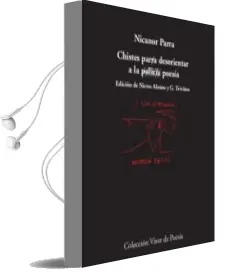 Descargar AudioLibro Chistes para Desorientar a la Poesia (4ª Ed.) de Nicanor Parra año 2018