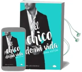Descargar AudioLibro El Chico de mi Vida de Jana Aston año 2018