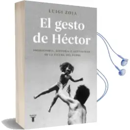 Descargar AudioLibro El Gesto de Héctor de Luigi Zoja año 2018