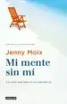 AudioLibro Mi Mente sin mí de Jenny Moix