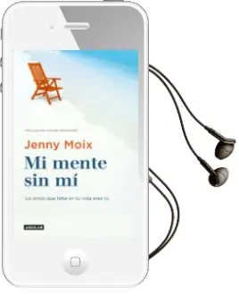 Descargar AudioLibro Mi Mente sin mí de Jenny Moix año 2018