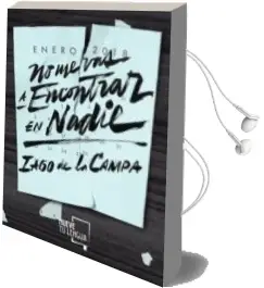 Descargar AudioLibro No me vas a Encontrar en Nadie de Iago De La Campa año 2018